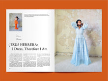 Load image into Gallery viewer, Magazine spread of article titled "Jesus Herrera: I Dress, Therefore I Am" next to photo of person with beard wearing a long dress
