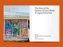 Load image into Gallery viewer, Magazine spread of photo with a quilt hanging, alongside article title: "The Story of the Quilters of Gee's Bend: A Legacy Preserved".