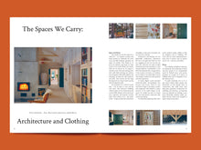 Load image into Gallery viewer, Two page article spread with text that reads "The Spaces We Carry: Architecture and Clothing" surrounded by images of various interior spaces, and columns of text