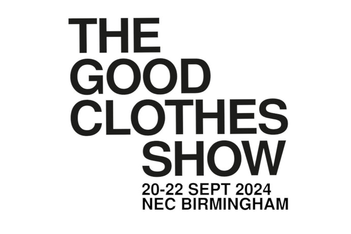 THE GOOD CLOTHES SHOW 20. 21. 22 SEPT