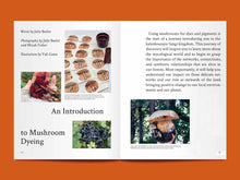 Load image into Gallery viewer, Magazine spread features photos of various mushrooms amongst text with title: &quot;An Introduction to Mushroom Dyeing&quot;.
