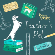 Load image into Gallery viewer, Illustration print of a dog propped up on books besides the text &quot; Teacher&#39;s Pet&quot;
